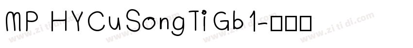 MP HYCuSongTiGb1字体转换